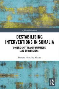 Produktbild: Destabilising Interventions in Somalia