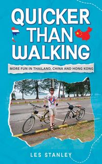 Produktbild: Quicker Than Walking: More Fun in Thailand, China and Hong Kong