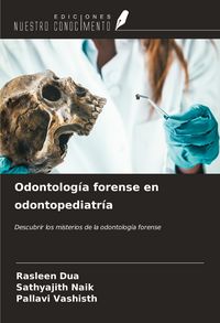 Produktbild: Odontolog&iacute;a forense en odontopediatr&iacute;a