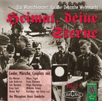 Bild vom Artikel Heimat, deine Sterne. Das Wunschkonzert der Deutschen Wehrmacht. Vol.3 vom Autor 