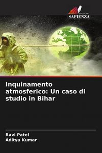Produktbild: Inquinamento atmosferico: Un caso di studio in Bihar