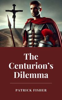 Produktbild: The Centurion's Dilemma