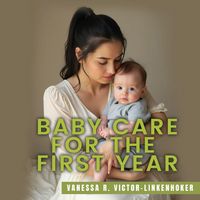 Produktbild: Baby Care for the First Year