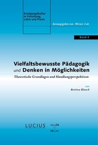 Produktbild: Vielfaltsbewusste P&auml;dagogik und Denken in M&ouml;glichkeiten