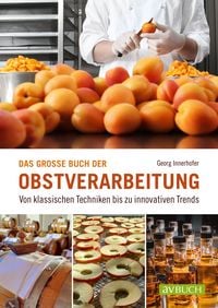 Produktbild: Das gro&szlig;e Buch der Obstverarbeitung