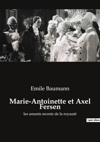 Produktbild: Marie-Antoinette et Axel Fersen