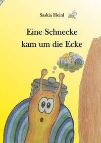 Produktbild: Eine Schnecke kam um die Ecke