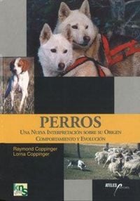 Produktbild: Perros : una nueva interpretaci&oacute;n sobre su origen, comportamiento y evoluci&oacute;n