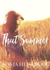 Produktbild: That Summer (ANTHOLOGY: Love Stories Inspired by Country Music, #1)