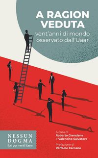 Produktbild: A ragion veduta. Vent'anni di mondo osservato dall'Uaar