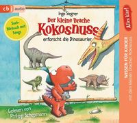 Alles klar! Der kleine Drache Kokosnuss erforscht... Die Dinosaurier Ingo Siegner