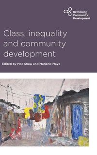 Produktbild: Class, inequality and community development