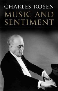 Produktbild: Rosen, C: Music and Sentiment