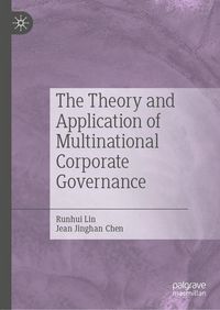 Produktbild: The Theory and Application of Multinational Corporate Governance