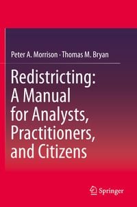 Produktbild: Redistricting: A Manual for Analysts, Practitioners, and Citizens