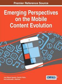 Produktbild: Emerging Perspectives on the Mobile Content Evolution