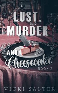 Produktbild: Lust, Murder, and Cheesecake