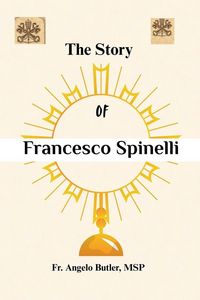 Produktbild: The Story of Francesco Spinelli