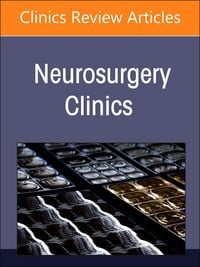 Produktbild: New Technologies in Spine Surgery, an Issue of Neurosurgery Clinics of North America