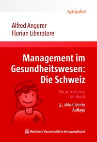 Produktbild: Management im Gesundheitswesen: Die Schweiz