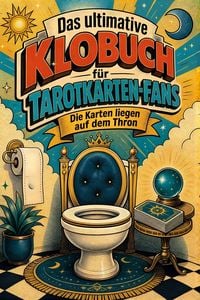 Produktbild: Das ultimative Klobuch f&uuml;r Tarotkarten-Fans