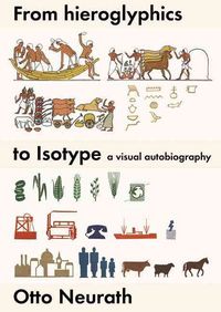 Produktbild: Neurath, O: From Hieroglyphics to Isotype