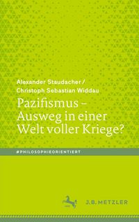 Produktbild: Pazifismus - Ausweg in einer Welt voller Kriege?