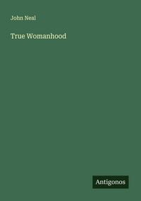 Produktbild: True Womanhood