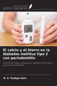 Produktbild: El calcio y el hierro en la diabetes mellitus tipo 2 con periodontitis