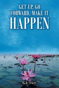 Produktbild: Get Up, Go Forward, Make It Happen