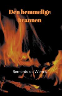 Produktbild: Den hemmelige brannen