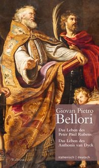 Produktbild: Das Leben des Peter Paul Rubens / Das Leben des Anthonis van Dyck // Vita di Pietro Paolo Rubens / Vita di Antonio van Dyck