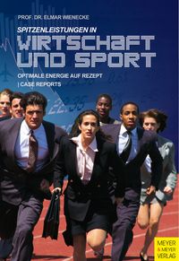 Produktbild: Spitzenleistungen in Wirtschaft und Sport
