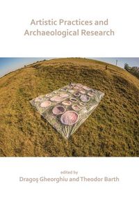 Produktbild: Artistic Practices and Archaeological Research