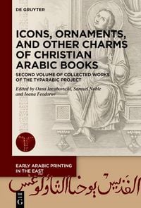 Produktbild: Icons, Ornaments, and Other Charms of Christian Arabic Books