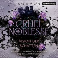Produktbild: Cruel Noblesse: Vision der Schatten