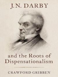 Produktbild: J.N. Darby and the Roots of Dispensationalism