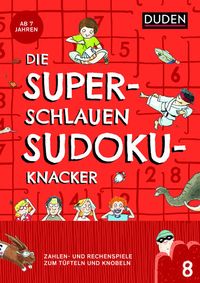 Bild vom Artikel Die superschlauen Sudokuknacker – ab 8 Jahren (Band 8) vom Autor Kristina Offermann