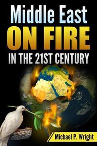 Produktbild: Middle East on Fire in the 21st Century