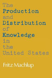 Produktbild: The Production and Distribution of Knowledge in the United States