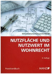 Bild vom Artikel Nutzfläche und Nutzwert im Wohnrecht vom Autor Werner Böhm