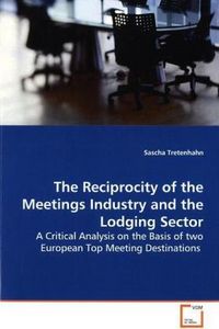 Produktbild: Tretenhahn, S: The Reciprocity of the Meetings Industry and
