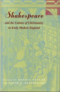 Produktbild: Shakespeare and the Culture of Christianity in Early Modern England