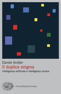 Produktbild: Il duplice enigma. Intelligenza artificiale e intelligenza umana