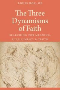 Produktbild: The Three Dynamisms of Faith