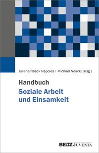 Produktbild: Handbuch Soziale Arbeit und Einsamkeit