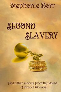 Produktbild: Second Slavery and Other Stories from the World of Dracul Morsus