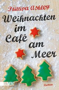 Bild vom Artikel Weihnachten im Café am Meer / Das Café am Meer Bd.2 vom Autor Phillipa Ashley