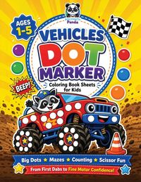 Produktbild: Vehicles Dot Marker Coloring Book Sheets for Kids Ages 1-5