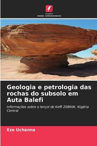 Produktbild: Geologia e petrologia das rochas do subsolo em Auta Balefi
